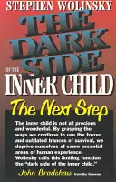 Temná stránka vnitřního dítěte - The Dark Side of the Inner Child