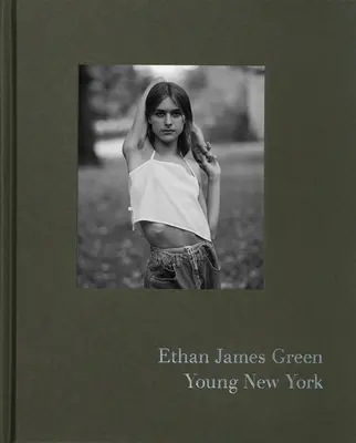 Ethan James Green: Mladý New York (podepsané vydání) - Ethan James Green: Young New York (Signed Edition)
