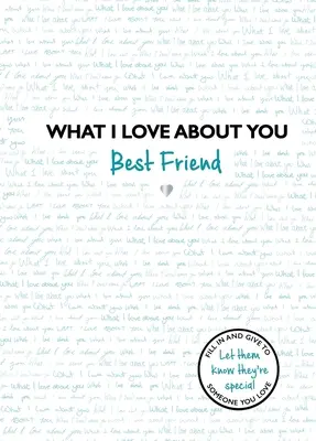 Co na tobě miluju Nejlepší kamarádka - What I Love about You Best Friend