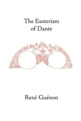 Dantův esoterismus - The Esoterism of Dante