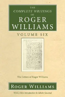 Úplné spisy Rogera Williamse, svazek 6 - The Complete Writings of Roger Williams, Volume 6