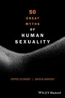 50 velkých mýtů o lidské sexualitě - 50 Great Myths of Human Sexuality
