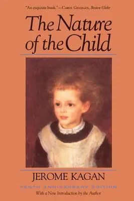 Povaha dítěte: Desáté výroční vydání - The Nature of the Child: Tenth Anniversary Edition