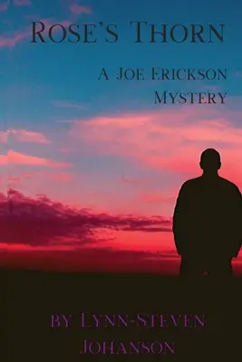 Rose's Thorn: Záhada Joea Ericksona - Rose's Thorn: A Joe Erickson Mystery
