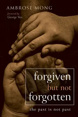 Odpuštěno, ale ne zapomenuto - Forgiven but Not Forgotten