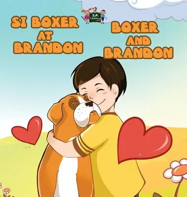 Boxer a Brandon: Tagalog anglické dvojjazyčné vydání - Boxer and Brandon: Tagalog English Bilingual Edition
