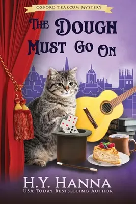 The Dough Must Go On (LARGE PRINT): Těsto musí jít dál: Záhady oxfordské čajovny - kniha 9 - The Dough Must Go On (LARGE PRINT): The Oxford Tearoom Mysteries - Book 9