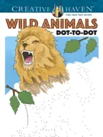 Creative Haven Divoká zvířata Dot-To-Dot omalovánky - Creative Haven Wild Animals Dot-To-Dot Coloring Book