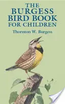 Burgessova kniha o ptácích pro děti - The Burgess Bird Book for Children