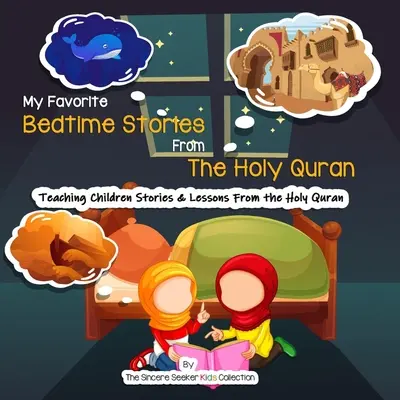 Moje oblíbené příběhy ze svatého Koránu na dobrou noc - My Favorite Bedtime Stories from The Holy Quran