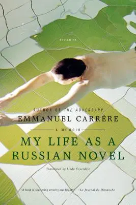 Můj život jako ruský román - My Life as a Russian Novel