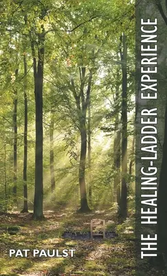 Zkušenosti s léčebným žebříkem - The Healing-Ladder Experience