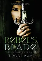Čepel rebela - Rebel's Blade