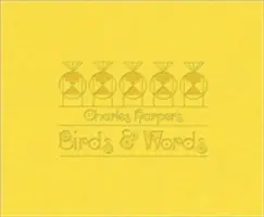 Charles Harper's Birds & Words [With Heath Hen Print] (Ptáci a slova Charlese Harpera) - Charles Harper's Birds & Words [With Heath Hen Print]