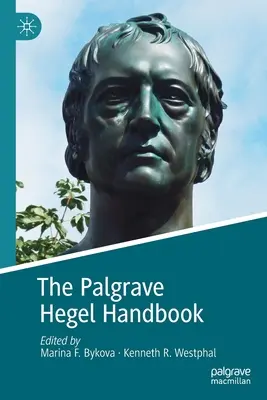 Palgrave Hegel Handbook - The Palgrave Hegel Handbook