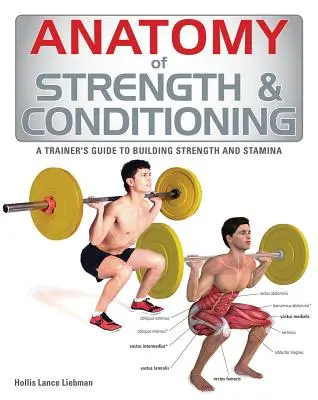 Anatomie síly a kondice - Anatomy of Strength & Conditioning