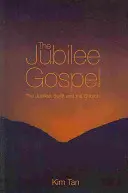 Jubilejní evangelium - The Jubilee Gospel