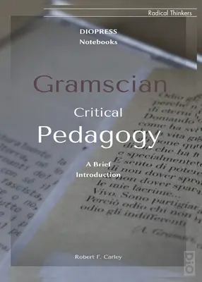 Gramscianova kritická pedagogika - Gramscian Critical Pedagogy