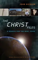 Akta Kristus: Jak historikové vědí, co vědí o Ježíšovi - The Christ Files: How Historians Know What They Know about Jesus