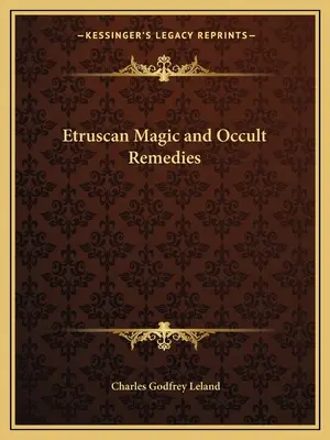 Etruská magie a okultní prostředky - Etruscan Magic and Occult Remedies