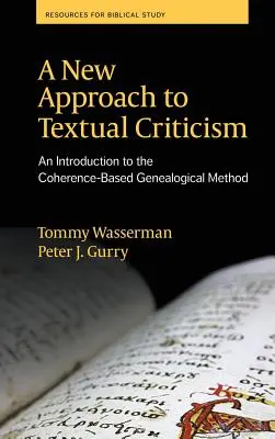 Nový přístup k textové kritice: Úvod do genealogické metody založené na koherenci. - A New Approach to Textual Criticism: An Introduction to the Coherence-Based Genealogical Method