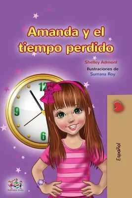 Amanda a ztracený čas (španělská kniha pro děti) - Amanda and the Lost Time (Spanish Children's Book)