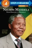 Nelson Mandela: Od vězně k prezidentovi - Nelson Mandela: From Prisoner to President