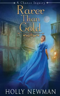 Vzácnější než zlato - Rarer Than Gold
