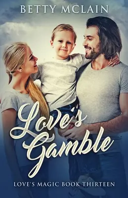 Hazard lásky - Love's Gamble