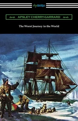 Nejhorší cesta na světě - The Worst Journey in the World