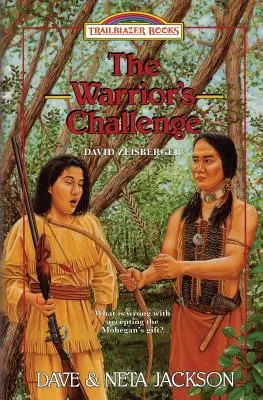 Výzva válečníka: Představujeme Davida Zeisbergera - The Warrior's Challenge: Introducing David Zeisberger