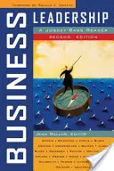 Vedení podniků: Jossey-Bass Reader - Business Leadership: A Jossey-Bass Reader