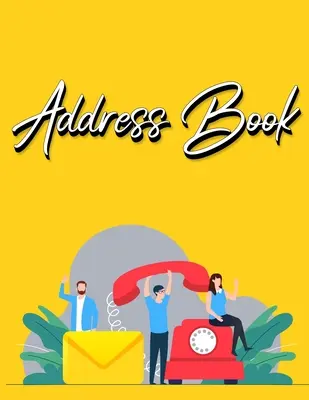 Adresář: Adresář s abecedním rejstříkem Adresář A-Z Index Abecední adresář žlutý - Address Book: Address Book with Alphabetical Index Address Book A-Z Index Alphabetical Address Book Yellow