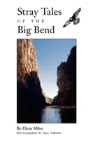 Zatoulané příběhy z Big Bendu - Stray Tales of the Big Bend