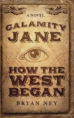 Calamity Jane: Když začal Západ - Calamity Jane: When The West Began