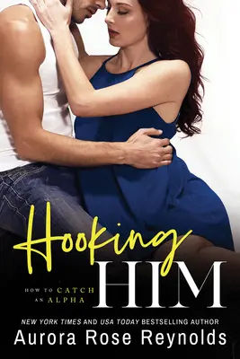 Zaháknout ho - Hooking Him