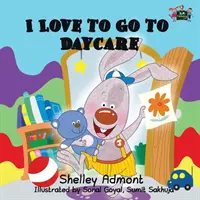 Rád chodím do školky - I Love to Go to Daycare