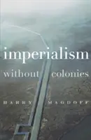 Imperialismus bez kolonií - Imperialism Without Colonies