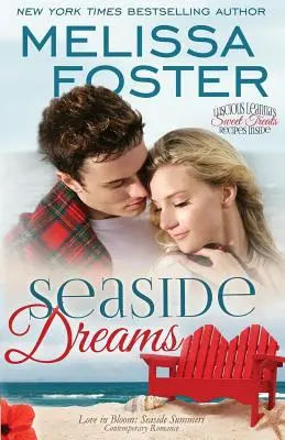 Přímořské sny (Láska v květu: Přímořská léta, kniha 1) - Seaside Dreams (Love in Bloom: Seaside Summers, Book 1)