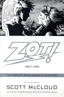 Zot! Zot: kompletní černobílá sbírka: 1987-1991 - Zot!: The Complete Black and White Collection: 1987-1991