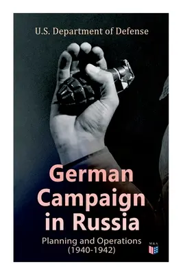 Německé tažení v Rusku: Plánování a operace (1940-1942): Strategické a operační plánování: 2. světová válka: Strategie: směrnice Barbarossa, počáteční operace. - German Campaign in Russia: Planning and Operations (1940-1942): WW2: Strategic & Operational Planning: Directive Barbarossa, The Initial Operatio