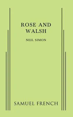 Rose a Walsh - Rose and Walsh