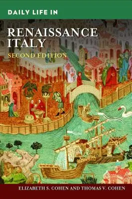 Každodenní život v renesanční Itálii - Daily Life in Renaissance Italy