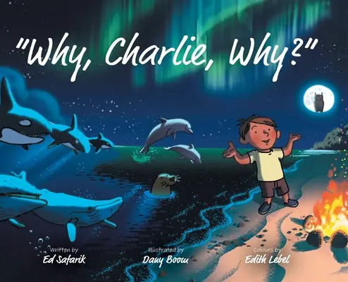 Proč, Charlie, proč? - Why, Charlie, Why?