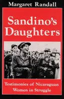 Sandinovy dcery: Svědectví nikaragujských žen v boji - Sandino's Daughters: Testimonies of Nicaraguan Women in Struggle