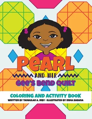 Perla a její Gee's Bend Quilt Omalovánky a kniha aktivit - Pearl and her Gee's Bend Quilt Coloring and Activity Book