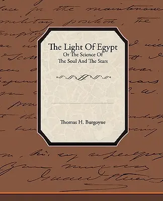 Světlo Egypta aneb Věda o duši a hvězdách - The Light of Egypt or the Science of the Soul and the Stars