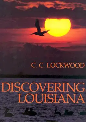 Objevování Louisiany - Discovering Louisiana