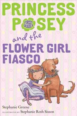 Princezna Posey a fiasko s květinami - Princess Posey and the Flower Girl Fiasco