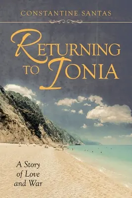Návrat do Iónie: Příběh lásky a války - Returning to Ionia: A Story of Love and War